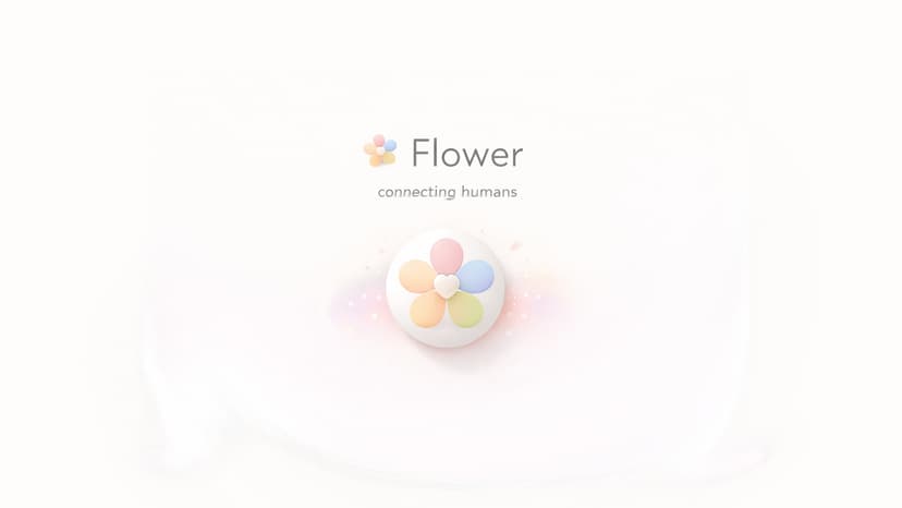 Flower - Closing the Gap Between Humans